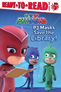 PJ Masks Save the Library! - MPHOnline.com