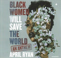 Black Women Will Save the World - MPHOnline.com