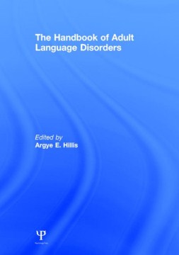 The Handbook of Adult Language Disorders - MPHOnline.com