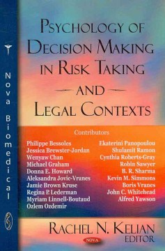 Psychology of Decision Making in Risk Taking and Legal Contexts - MPHOnline.com