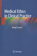 Medical Ethics in Clinical Practice - MPHOnline.com