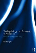 The Psychology and Economics of Happiness - MPHOnline.com