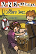 Goose'S Gold : An A To Z Mystery (A To Z Mysteries - MPHOnline.com