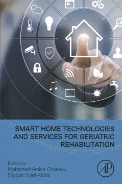 Smart Home Technologies and Services for Geriatric Rehabilitation - MPHOnline.com