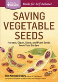 Saving Vegetable Seeds - Harvest, Clean, Store, and Plant Seeds from Your Garden (Storey Basics) - MPHOnline.com