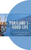 Portland's Good Life - MPHOnline.com