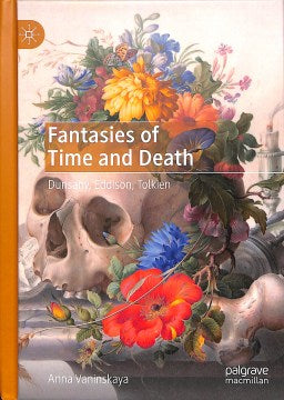 Fantasies of Time and Death - MPHOnline.com