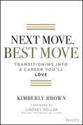 Next Move, Best Move: Transitioning Into a Career You'll Love - MPHOnline.com