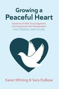 Growing a Peaceful Heart - MPHOnline.com