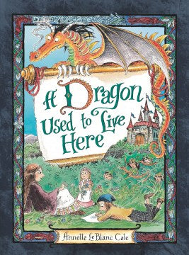 A Dragon Used to Live Here - MPHOnline.com