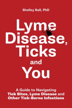 Lyme Disease, Ticks and You - MPHOnline.com