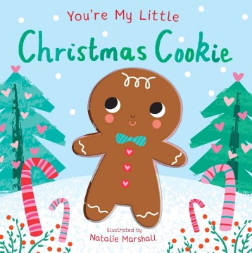 You're My Little Christmas Cookie - MPHOnline.com