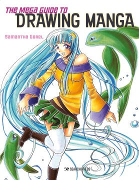 The Mega Guide to Drawing Manga - MPHOnline.com