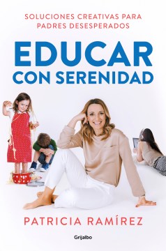 Educar con serenidad/ Educate with Serenity - MPHOnline.com