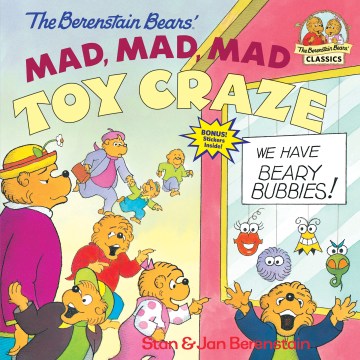 The Berenstain Bears Mad, Mad, Mad Toy Craze - MPHOnline.com