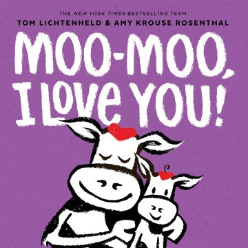 Moo-Moo, I Love You! - MPHOnline.com