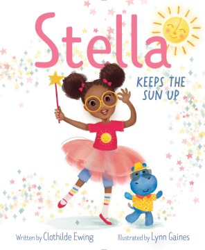 Stella Keeps the Sun Up - MPHOnline.com