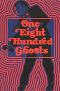 One Eight Hundred Ghosts - MPHOnline.com