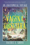 Vagina Obscura - MPHOnline.com