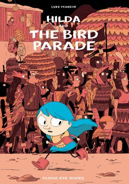 Hilda and the Bird Parade #3 - MPHOnline.com