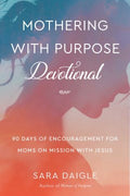 Mothering With Purpose Devotional - MPHOnline.com