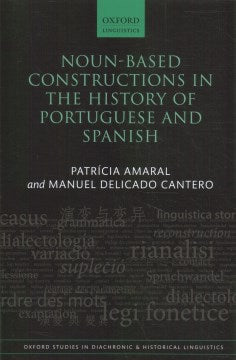 Noun-Based Constructions in the History of Portuguese and Spanish - MPHOnline.com