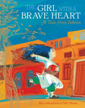 The Girl With A Brave Heart A Tale From Tehran - MPHOnline.com