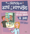 La ciencia del acn? y las verrugas / The Science of Acne and Wards - MPHOnline.com