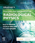 Graham's Principles and Applications of Radiological Physics - MPHOnline.com