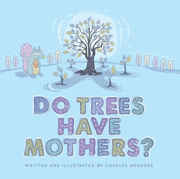 Do Trees Have Mothers? - MPHOnline.com