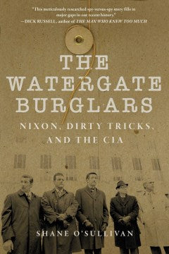 The Watergate Burglars - MPHOnline.com