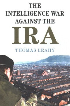 The Intelligence War Against the IRA - MPHOnline.com