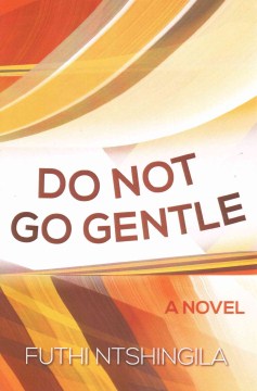 Do Not Go Gentle - MPHOnline.com