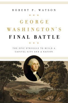 George Washington's Final Battle - MPHOnline.com