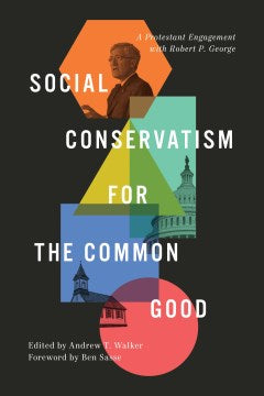 Social Conservatism for the Common Good - MPHOnline.com