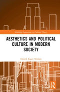 Aesthetics and Political Culture in Modern Society - MPHOnline.com