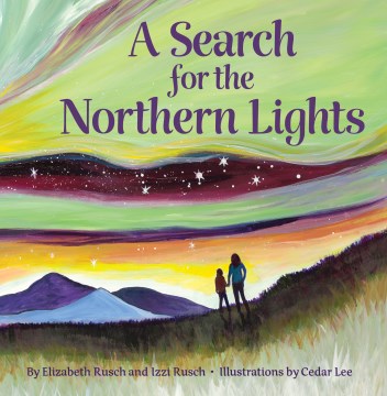 A Search for the Northern Lights - MPHOnline.com