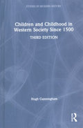 Children and Childhood in Western Society Since 1500 - MPHOnline.com