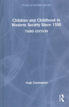 Children and Childhood in Western Society Since 1500 - MPHOnline.com