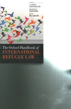 The Oxford Handbook of International Refugee Law - MPHOnline.com