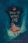 Where the Woods End - MPHOnline.com