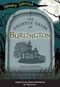 The Ghostly Tales of Burlington - MPHOnline.com