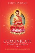 Comun?cate como un budista / How To Communicate Like a Buddhist - MPHOnline.com