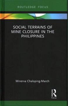 Social Terrains of Mine Closure in the Philippines - MPHOnline.com