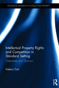 Intellectual Property Rights and Competition in Standard Setting - MPHOnline.com