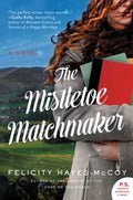 The Mistletoe Matchmaker - MPHOnline.com