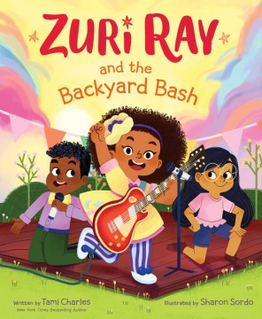 Zuri Ray and the Backyard Bash - MPHOnline.com