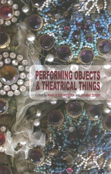 Performing Objects and Theatrical Things - MPHOnline.com