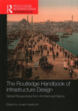 The Routledge Handbook of Infrastructure Design - MPHOnline.com