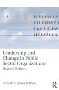 Leadership and Change in Public Sector Organizations - MPHOnline.com